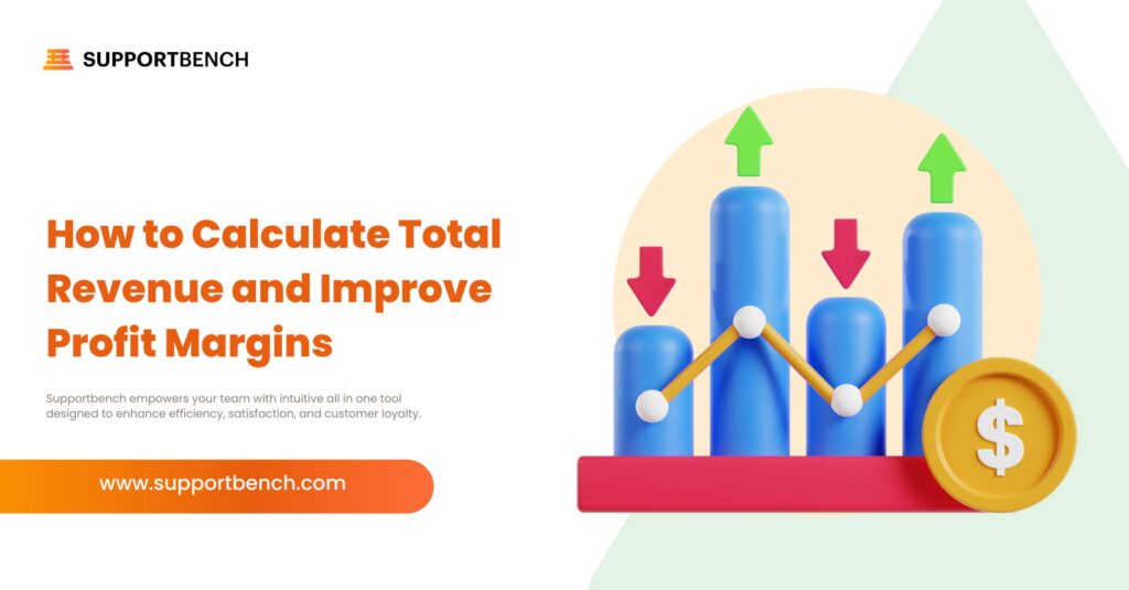 How to Calculate Total Revenue and Improve Profit Margins