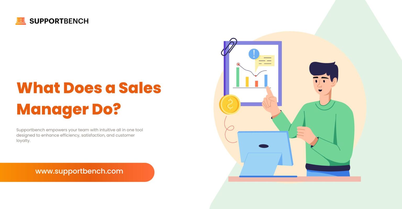What Does A Sales Manager Do Supportbench What Does A Sales Manager Do Supportbench