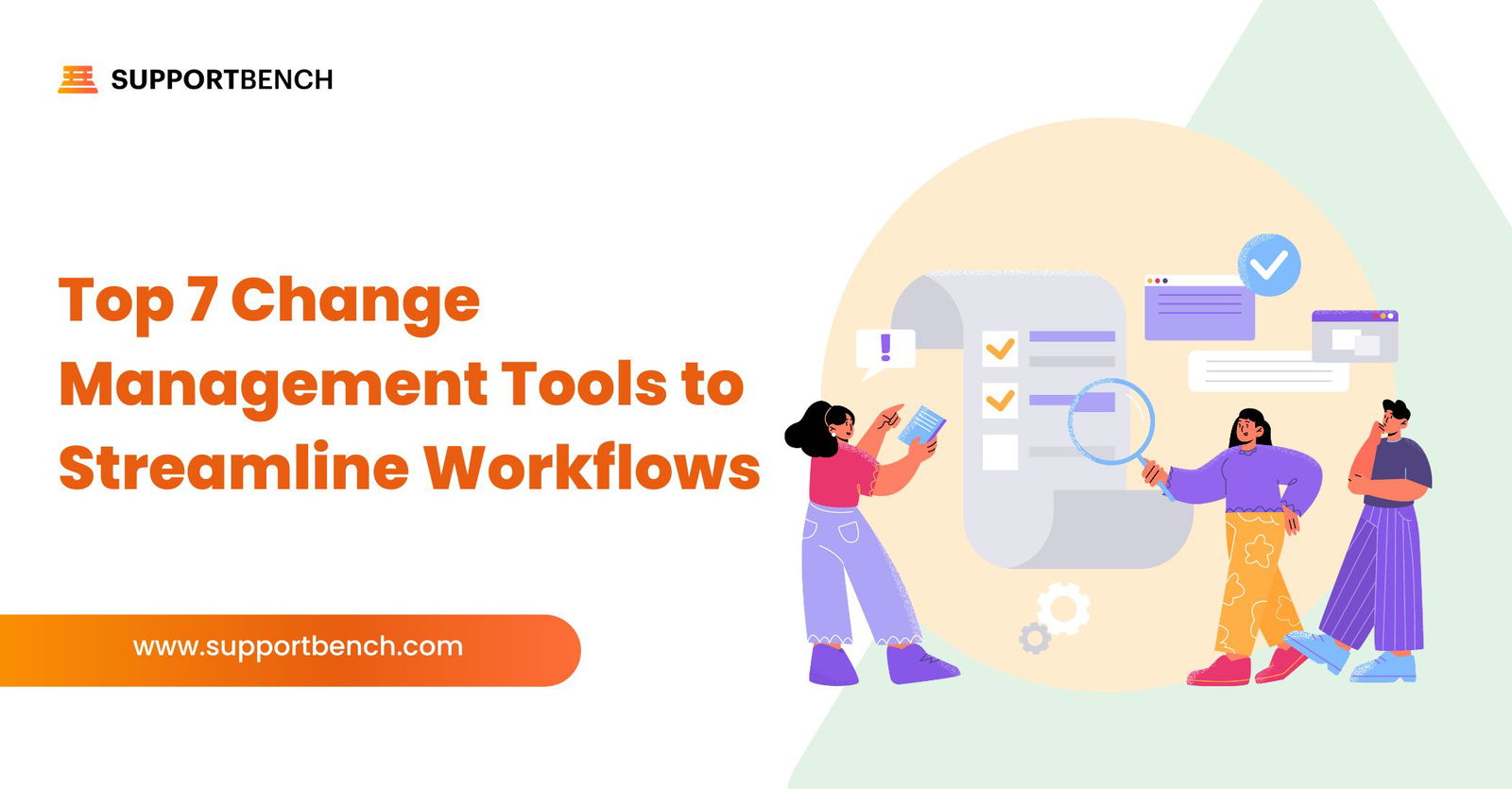 Top 7 Change Management Tools to Streamline Workflows