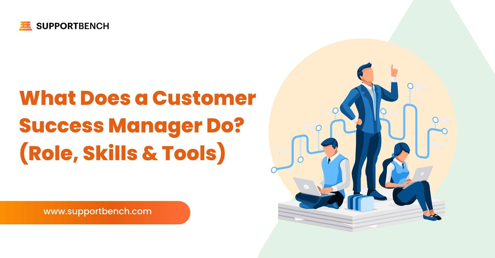 What Does a Customer Success Manager Do