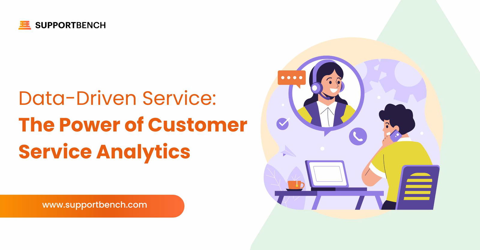 How Customer Service Analytics Drive Smarter Decisions and Better Outcomes